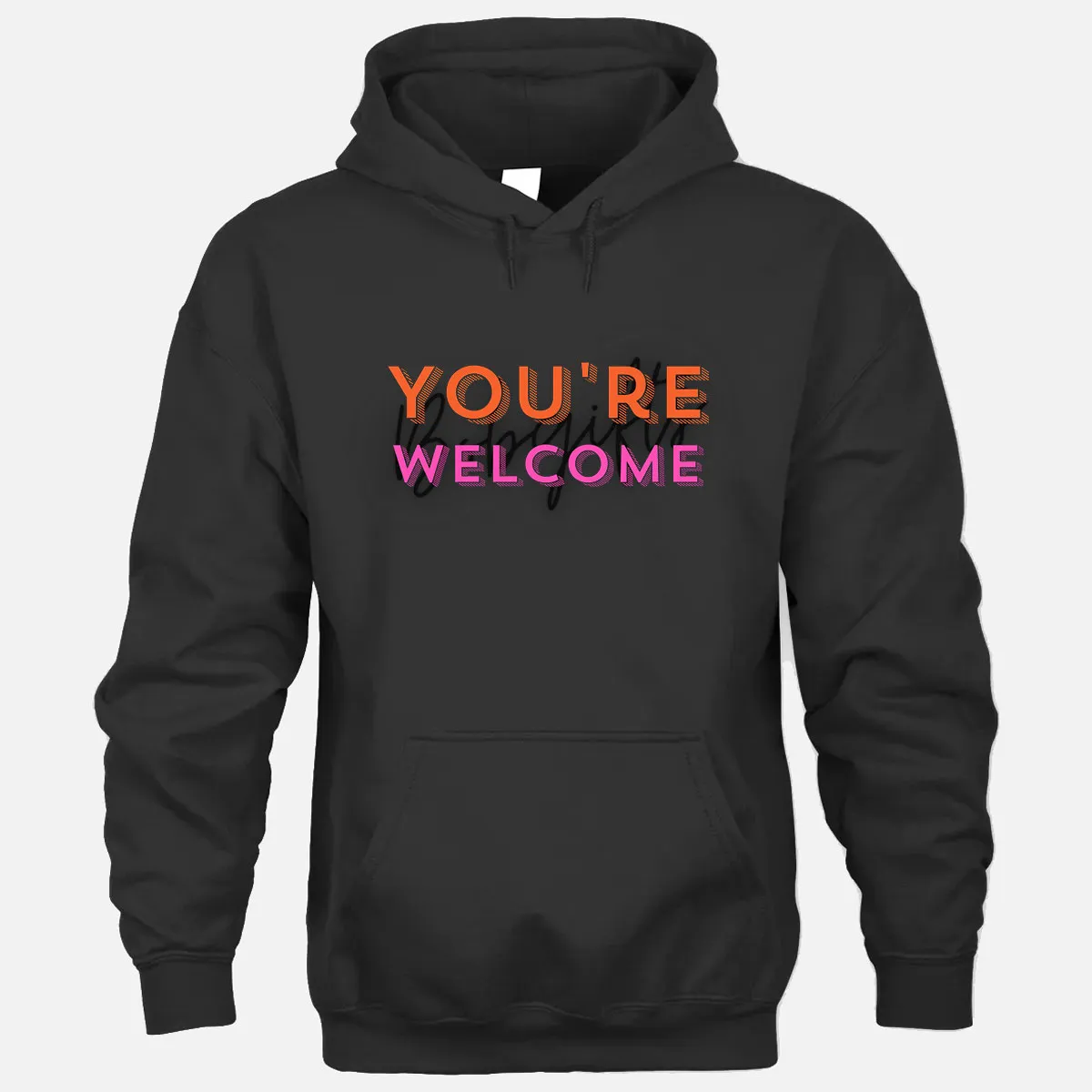 You're Welcome Bobgifts Hoodie - Black